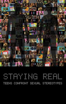 Staying Real - Teens Confront Sexual Stereotypes