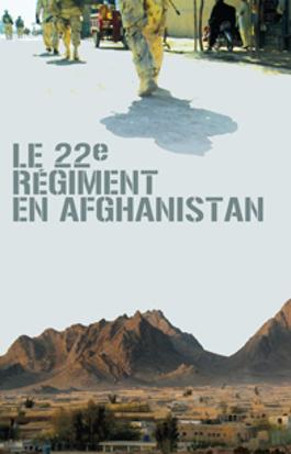 Le 22e Régiment en Afghanistan