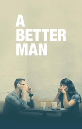 A Better Man