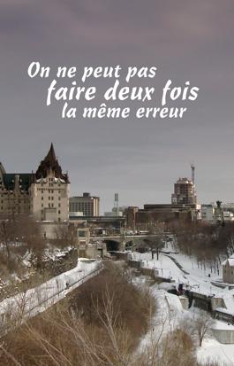 On ne peut pas faire deux fois la même erreur