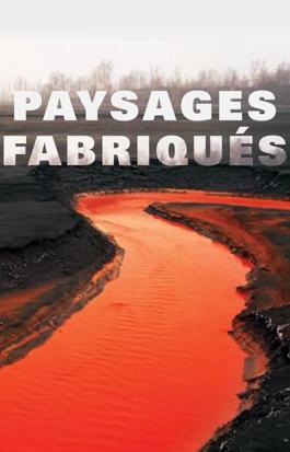 Paysages fabriqués