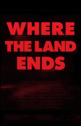 Where the Land Ends