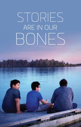 Stories Are in Our Bones