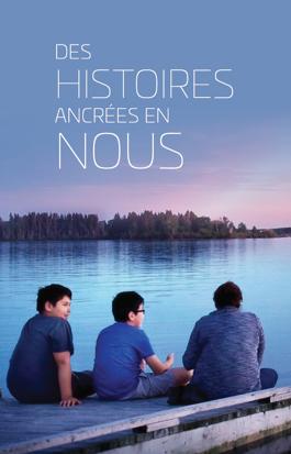 Des histoires ancrées en nous