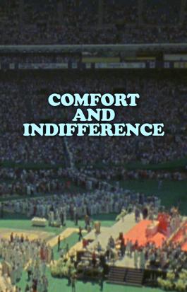 Comfort and Indifference