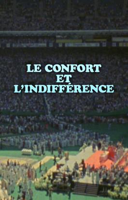 Le confort et l'indifférence