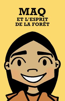 Maq et l'esprit de la forêt