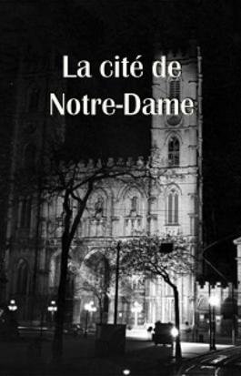 La Cité de Notre-Dame