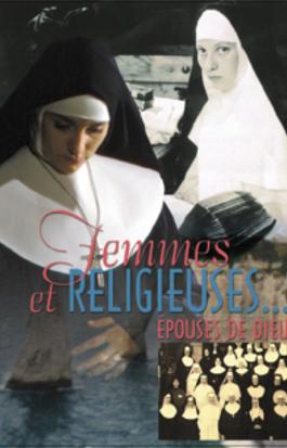 Femmes et religieuses... Épouses de Dieu