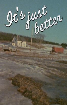 It's Just Better