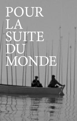 Pour la suite du monde