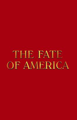 The Fate of America