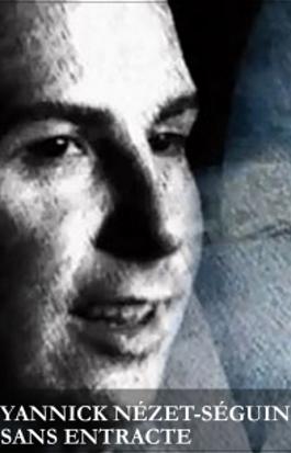 Yannick Nézet-Séguin: sans entracte