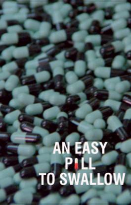 An Easy Pill to Swallow
