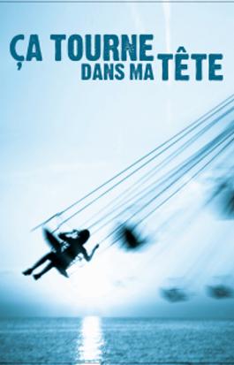 Ça tourne dans ma tête