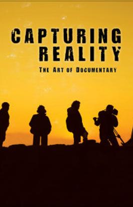 Capturing Reality: The Art of Documentary