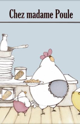 Chez madame Poule