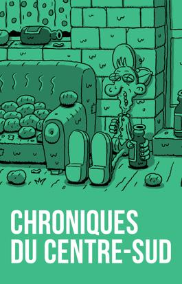 Chroniques du Centre-Sud