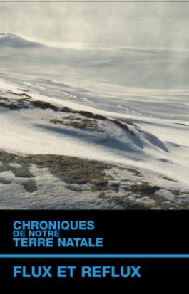 Chroniques de notre terre natale - Flux et reflux