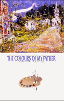 The Colours of My Father: A Portrait of Sam Borenstein