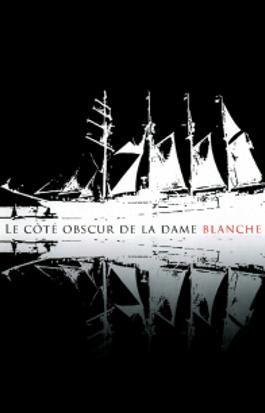 Le côté obscur de la Dame Blanche