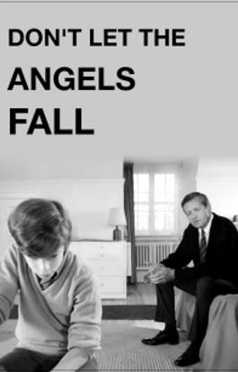 Don't Let the Angels Fall