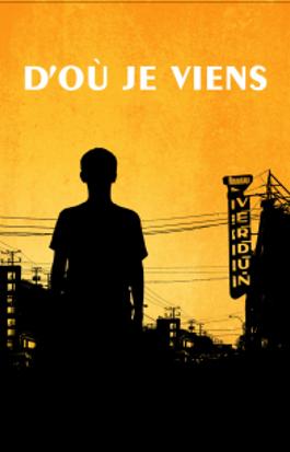 D'où je viens