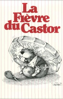 La fièvre du castor