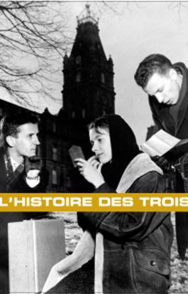 L'histoire des trois
