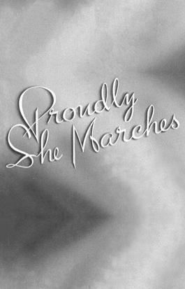 How They Saw Us: Proudly She Marches