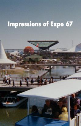 Impressions of Expo 67