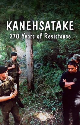 Kanehsatake: 270 Years of Resistance