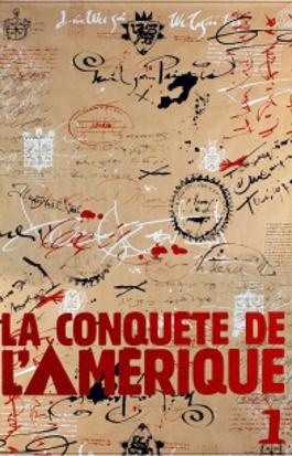 La conquête de l'Amérique I