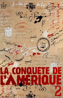 La conquête de l'Amérique II