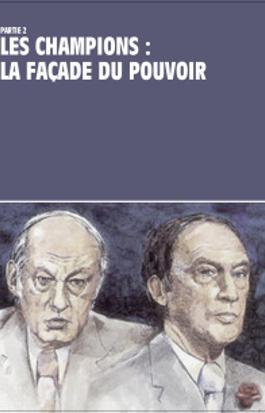 Les champions : la façade du pouvoir