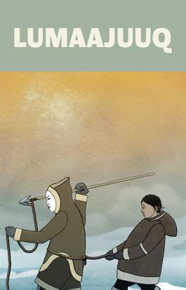 Nunavut Animation Lab: Lumaajuuq