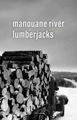 Manouane River Lumberjacks