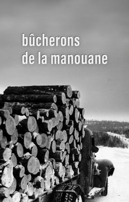 Bûcherons de la Manouane