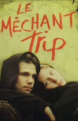 Le méchant trip