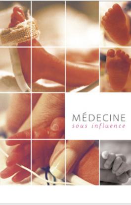 Médecine sous influence 