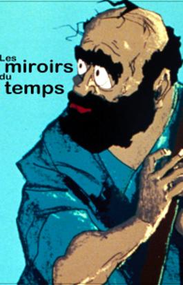 Les miroirs du temps
