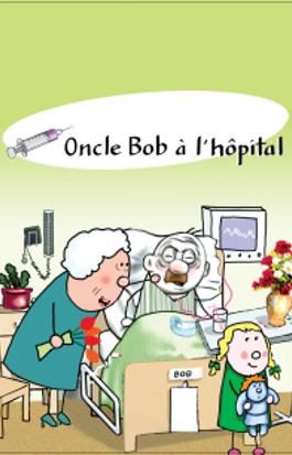 Oncle Bob à l'hôpital