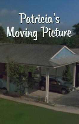 Patricia's Moving Picture