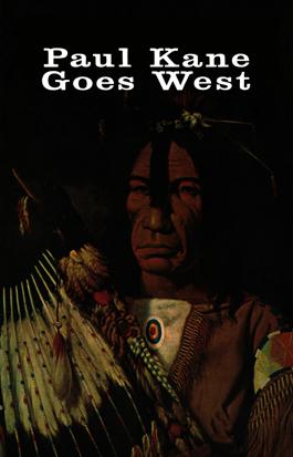 Paul Kane Goes West