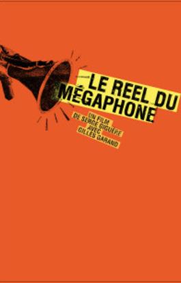 Le reel du mégaphone