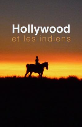 Hollywood et les indiens