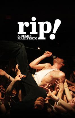 RiP! A Remix Manifesto