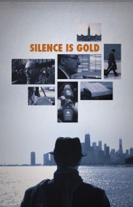 Silence Is Gold
