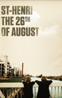 St-Henri, the 26th of August