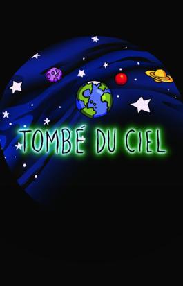 Tombé du ciel